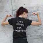Koszulka - Need Money For Challenger